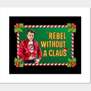 Rebel Without a Claus Posters and Art